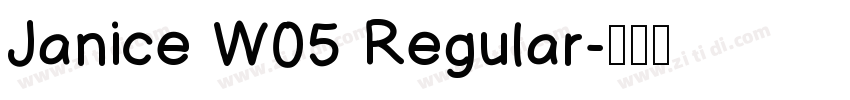Janice W05 Regular字体转换